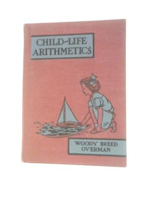 Bild des Verkufers fr Child-Life Arithmetics Grade Three zum Verkauf von World of Rare Books