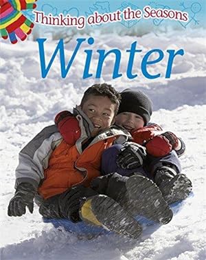 Bild des Verkufers fr Thinking About the Seasons: Winter zum Verkauf von WeBuyBooks