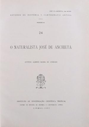 O NATURALISTA JOSÉ DE ANCHIETA.