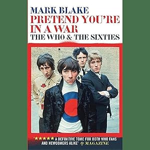 Bild des Verkufers fr Pretend You're in a War: The Who and the Sixties zum Verkauf von artbook-service