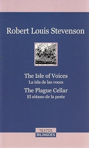 Imagen del vendedor de THE ISLE OF VOICES; LA ISLA DE LAS VOCES; THE PLAGUE CELLAR; EL STANO SE LA PESTE a la venta por Librera Vobiscum