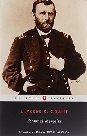 Image du vendeur pour Personal Memoirs of Ulysses S.Grant: xxx (Penguin Classics) mis en vente par WeBuyBooks 2