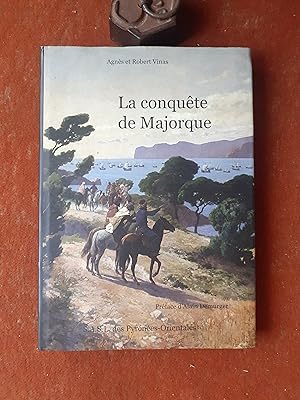 La conquête de Majorque - Textes et documents