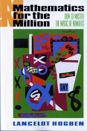 Seller image for Mathematics for the Million/How to Master the Magic of Numbers for sale by GreatBookPrices