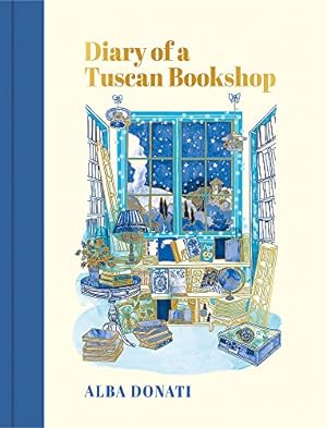 Seller image for Diary of a Tuscan Bookshop: The heartwarming story that inspired a nation, now an international bestseller for sale by WeBuyBooks
