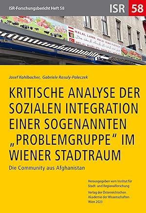 Bild des Verkufers fr Kritische Analyse der sozialen Integration einer sogenannten Problemgruppe im Wiener Stadtraum zum Verkauf von moluna