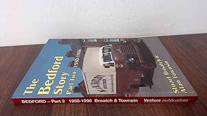 Bild des Verkufers fr The Bedford Story Part Two - 1950-1986: v. 2 zum Verkauf von BoundlessBookstore