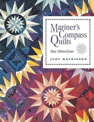 Imagen del vendedor de Mariner's Compass Quilts: New Directions a la venta por WeBuyBooks