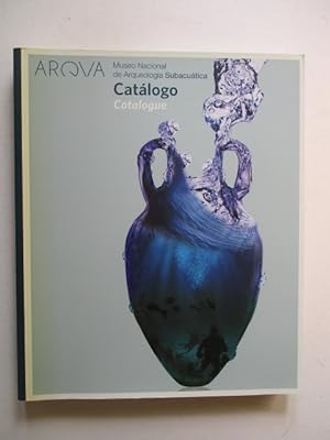ARQVA MUSEO NACIONAL DE ARQUEOLOGIA SUBACUATICA Catalogo