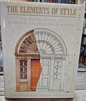 Imagen del vendedor de The Elements of style : an encyclopedia of domestic architectural details a la venta por High Street Books