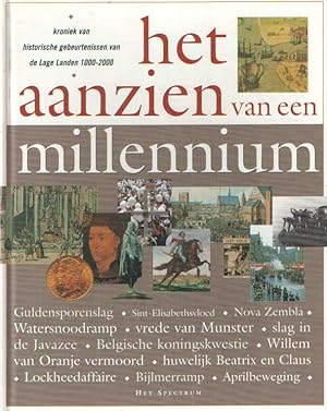 Het aanzien van een milennium. Kroniek van historische gebeurtenissen van de Lage Landen 1000-2000