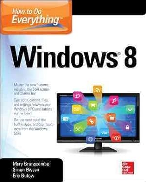 Seller image for How to Do Everything Windows 8 for sale by GreatBookPricesUK