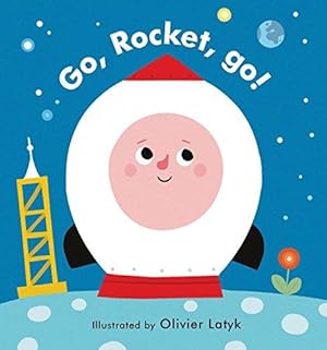 Bild des Verkufers fr Little Faces: Go, Rocket, Go! zum Verkauf von WeBuyBooks