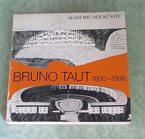 Bild des Verkufers fr Bruno Taut 1880-1938. Ausstellung der Akademie der Knste vom 29. Juni bis 3. August 1980. zum Verkauf von Antiquariat  Lwenstein