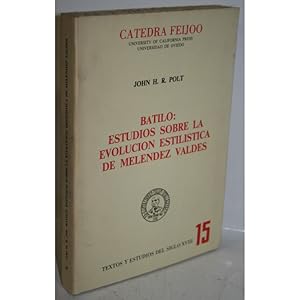 Seller image for BATILO: ESTUDIOS SOBRE LA EVOLUCIN ESTILSTICA DE MELNDEZ VALDS for sale by Librera Salamb