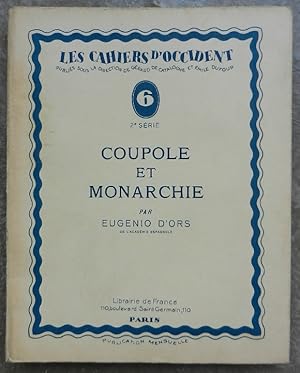 Coupole et monarchie. Suivi d'autres études sur la morphologie de la culture.