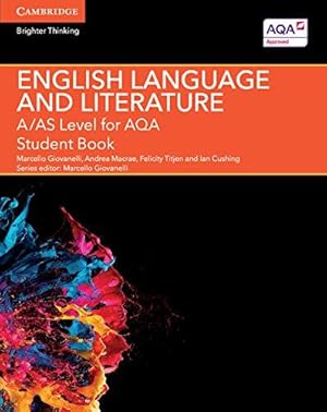 Seller image for A/AS Level English Language and Literature for AQA Student Book (A Level (AS) English Language and Literature AQA) for sale by WeBuyBooks