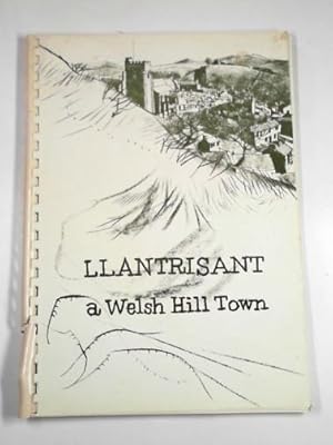 Seller image for An environmental study of Llantrisant (a Welsh hill town) for sale by Cotswold Internet Books