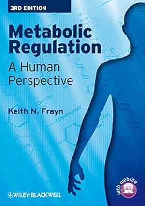Bild des Verkufers fr Metabolic Regulation: A Human Perspective zum Verkauf von WeBuyBooks