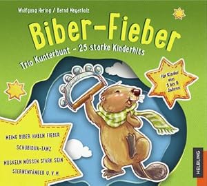 Bild des Verkufers fr Sternenfnger. Biber-Fieber, Audio-CD : Trio-Kunterbunt - 25 starke Hits aus dem Liederbuch zum Verkauf von Smartbuy