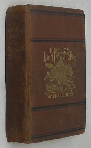 The Outlaw's of the Border, or the lives of Frank and Jesse James [.] together with the acheiveme...