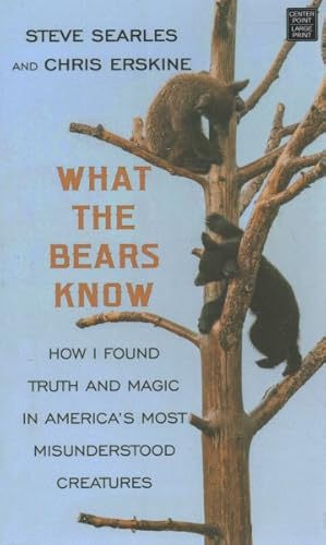 Seller image for What the Bears Know for sale by GreatBookPrices