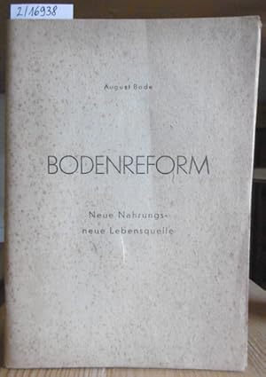 Imagen del vendedor de Bodenreform. Neue Nahrungs-, neue Lebensquelle. a la venta por Versandantiquariat Trffelschwein