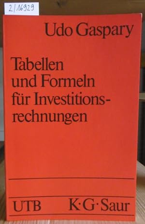 Seller image for Tabellen und Formeln fr Investitionsrechnungen. Mit Erluterungen und Beispielen. for sale by Versandantiquariat Trffelschwein