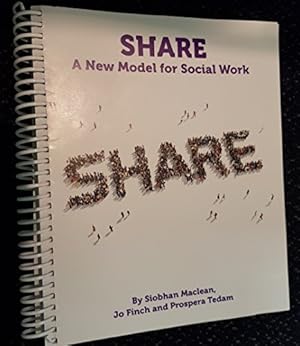 Seller image for Share: A New Model for Social Work for sale by WeBuyBooks