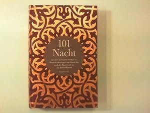 Seller image for 101 Nacht. Aus dem Arabischen erstmals ins Deutsche bertragen und umfassend kommentiert von Claudia Ott. for sale by Antiquariat Matthias Drummer