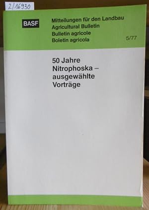 Seller image for 50 Jahre Nitrophoska - ausgewhlte Vortrge. for sale by Versandantiquariat Trffelschwein