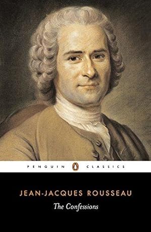 Seller image for The Confessions of Jean-Jacques Rousseau (Penguin Classics) for sale by WeBuyBooks 2