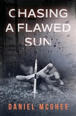 Immagine del venditore per Chasing A Flawed Sun venduto da GreatBookPrices