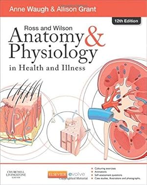 Seller image for Ross and Wilson Anatomy and Physiology in Health and Illness for sale by WeBuyBooks