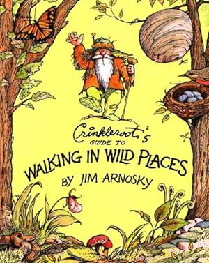 Seller image for Crinkleroot's Guide to Walking in Wild Places for sale by GreatBookPrices