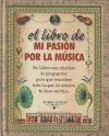 Seller image for El libro de mi pasin por la msica for sale by AG Library