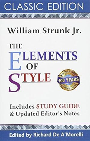 Bild des Verkufers fr The Elements of Style (Classic Edition, 2017) zum Verkauf von WeBuyBooks