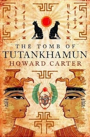 Seller image for The Tomb of Tutankhamun for sale by WeBuyBooks