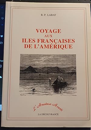 Voyage aux îles françaises de l'Amérique