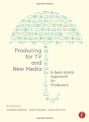 Seller image for Producing for TV and New Media: A Real-World Approach for Producers for sale by WeBuyBooks