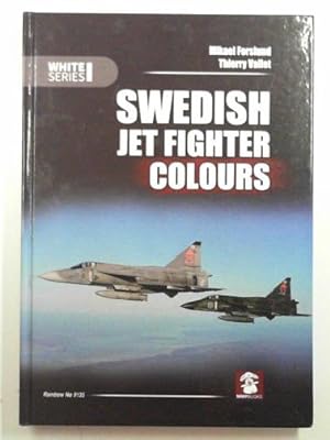 Seller image for Swedish jet fighter colours for sale by Cotswold Internet Books