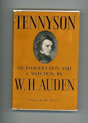 TENNYSON - AN INTRODUCTION AND A SELECTION BY W. H. AUDEN (First edition)