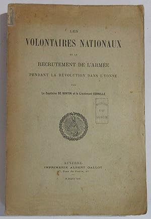 Les Volontaires Nationaux et le Recrutement de l'Armée pendant la Révolution dans l'Yonne