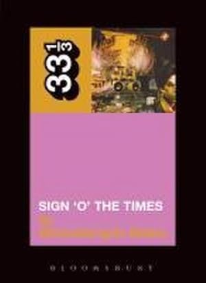 Bild des Verkufers fr Sign 'o' the Times (33 1/3) zum Verkauf von artbook-service