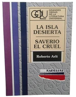 La Isla Desierta / Saverio El Cruel