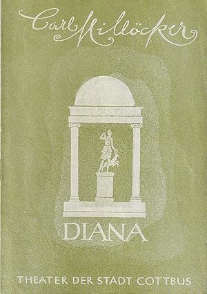 Bild des Verkufers fr Programmheft Carl Millcker DIANA Premiere 15. November 1964 Spielzeit 1964 / 65 Nr. 5 zum Verkauf von Programmhefte24 Schauspiel und Musiktheater der letzten 150 Jahre