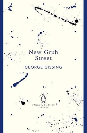 Bild des Verkufers fr New Grub Street (The Penguin English Library) zum Verkauf von WeBuyBooks 2