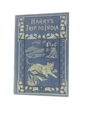 Bild des Verkufers fr Harry's Trip to India zum Verkauf von World of Rare Books