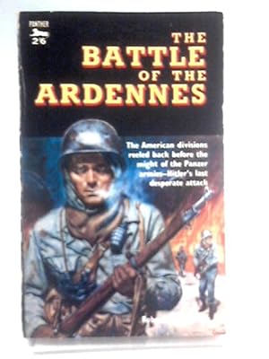 Image du vendeur pour The Battle of the Ardennes mis en vente par World of Rare Books