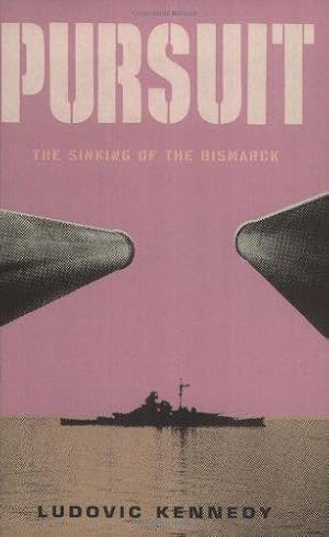 Seller image for Pursuit: The Chase and Sinking of the "Bismarck" (Cassell Military Paperbacks) for sale by WeBuyBooks